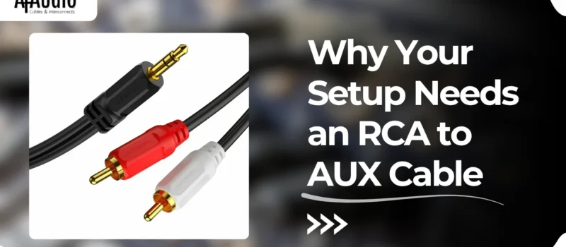 Why Your Setup Needs an RCA to AUX Cable